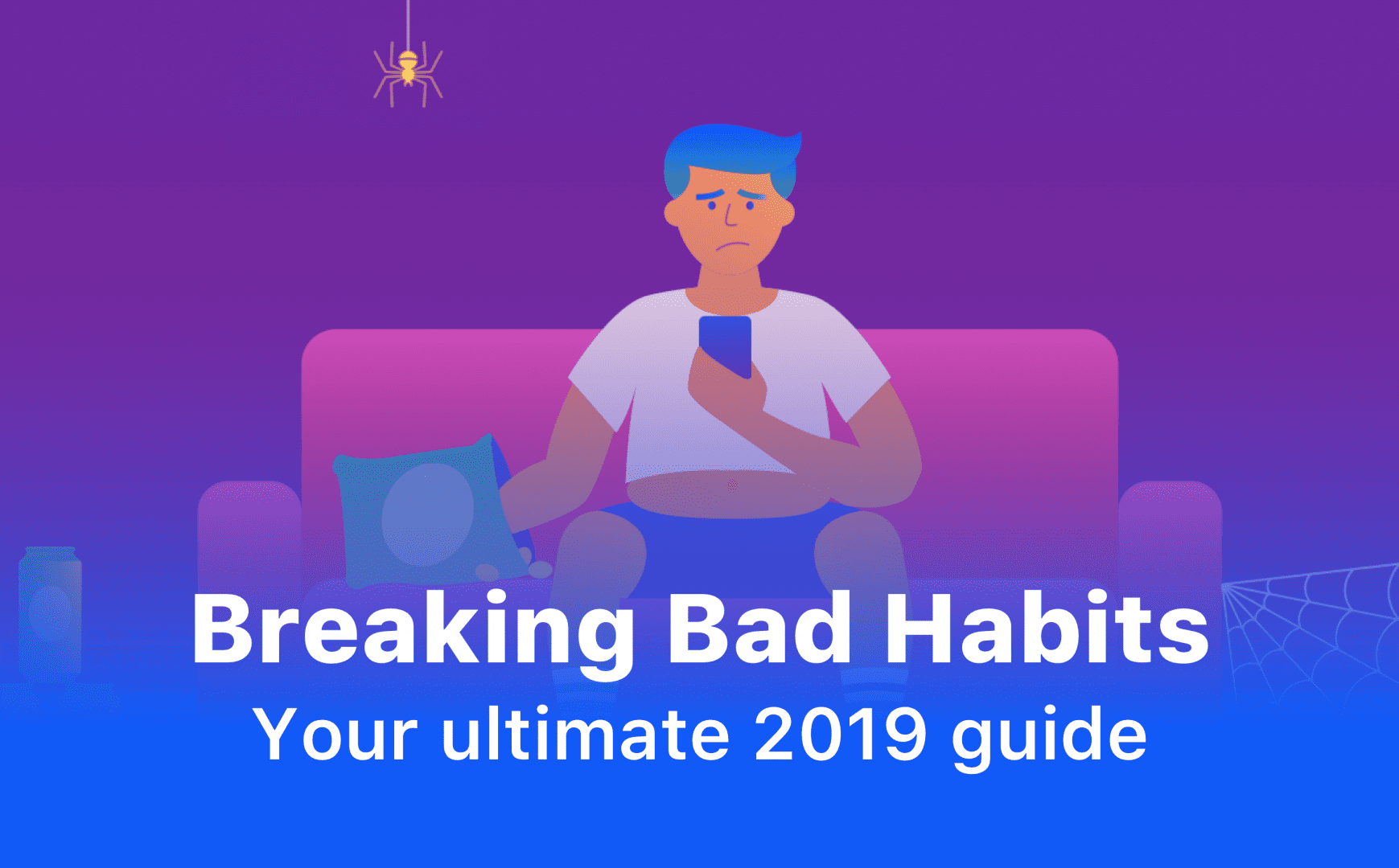 Your Ultimate Guide to Breaking Bad Habits